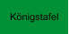 K�nigstafel